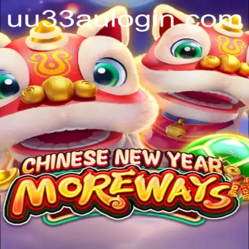 Experience the Excitement of CHINESENEWYEARMOREWAYS: A Unique Gaming Adventure